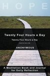 Twenty-Four Hours A Day