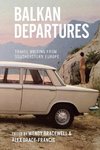 Balkan Departures