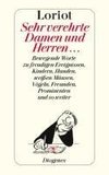 Sehr verehrte Damen und Herren