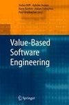 Value-Based Software Engineering