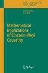 Mathematical Implications of Einstein-Weyl Causality