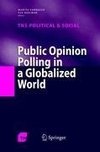 Public Opinion Polling in a Globalized World