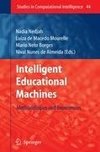 Intelligent Educational Machines