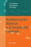 Azaheterocycles Based on a,ß-Unsaturated Carbonyls