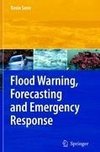 Flood Warning, Forecasting and Emergency Response