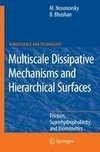 Multiscale Dissipative Mechanisms and Hierarchical Surfaces