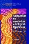 Nanoparticles and Nanodevices in Biological Applications