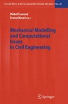 Mechanical Modelling and Computational Issues in Civil Engineering