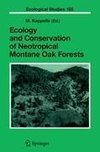 Ecology and Conservation of Neotropical Montane Oak Forests