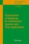 Construction of Mappings for Hamiltonian Systems and Their Applications