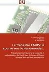 Le transistor CMOS: la course vers le Nanomonde...