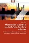 Modélisation et contrôle prédictif d'une chaufferie collective