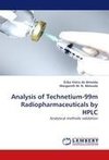 Analysis of Technetium-99m Radiopharmaceuticals by HPLC