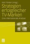 Strategien erfolgreicher TV-Marken