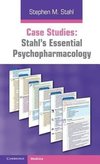 Stahl, S: Case Studies: Stahl's Essential Psychopharmacology