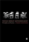 Focus Group Methodology: Principle and Practice