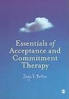 Batten, S: Essentials of Acceptance and Commitment Therapy