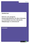 Internet, eine geeignete Kommunikationsform für ältere Patienten in Deutschland, um über chronische Erkrankungen zu informieren?