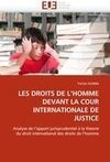 LES DROITS DE L'HOMME DEVANT LA COUR INTERNATIONALE DE JUSTICE