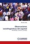 Observaciones sociolingüísticas del español