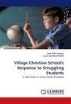 Village Christian School's Response to Struggling Students