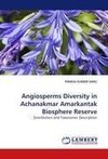 Angiosperms Diversity in Achanakmar Amarkantak Biosphere Reserve