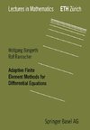 Adaptive Finite Element Methods for Differential Equations