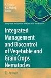 Integrated Management and Biocontrol of Vegetable and Grain Crops Nematodes