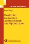 Duality for Nonconvex Approximation and Optimization