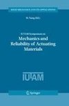 IUTAM Symposium on Mechanics and Reliability of Actuating Materials