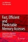 Fast, Efficient and Predictable Memory Accesses