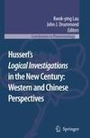 Husserl's Logical Investigations in the New Century: Western and Chinese Perspectives