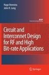 Circuit and Interconnect Design for RF and High Bit-rate Applications