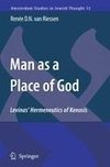 Man as a Place of God