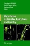 Mycorrhizae: Sustainable Agriculture and Forestry