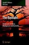 The Baobabs: Pachycauls of Africa, Madagascar and Australia