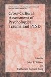 Cross-Cultural Assessment of Psychological Trauma and PTSD