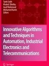 Innovative Algorithms and Techniques in Automation, Industrial Electronics and Telecommunications