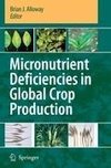 Micronutrient Deficiencies in Global Crop Production