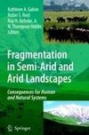 Fragmentation in Semi-Arid and Arid Landscapes