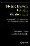 Metric Driven Design Verification