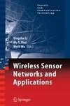 Wireless Sensor Networks and Applications