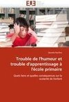 Trouble de l'humeur et trouble d'apprentissage à l'école primaire