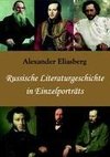 Russische Literaturgeschichte in Einzelporträts