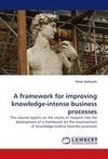 A framework for improving knowledge-intense business processes