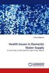 Health Issues in Domestic Water Supply