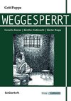 Weggesperrt - Schülerarbeitsheft