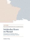 Städtischer Raum im Wandel/Espaces urbains en mutation