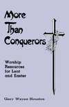 More Than Conquerors