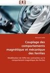 Couplage des comportements magnétique et mécanique des ferrites